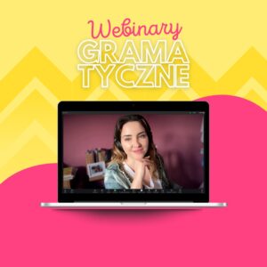 Autowebinar: 5 złotych zasad – gramatyczny fundament dla początkujących